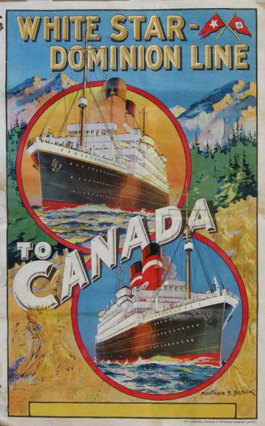 Liverpool illustrator and painter Montague B. Black (b.1889) did this poster for White Star-Dominion Line to Canada circa 1920. It measures 40 3/4 inches by 25 1/4 inches. The estimate is £600-£800 ($1,000-$1,300). Image courtesy of Onslows Auctioneers.